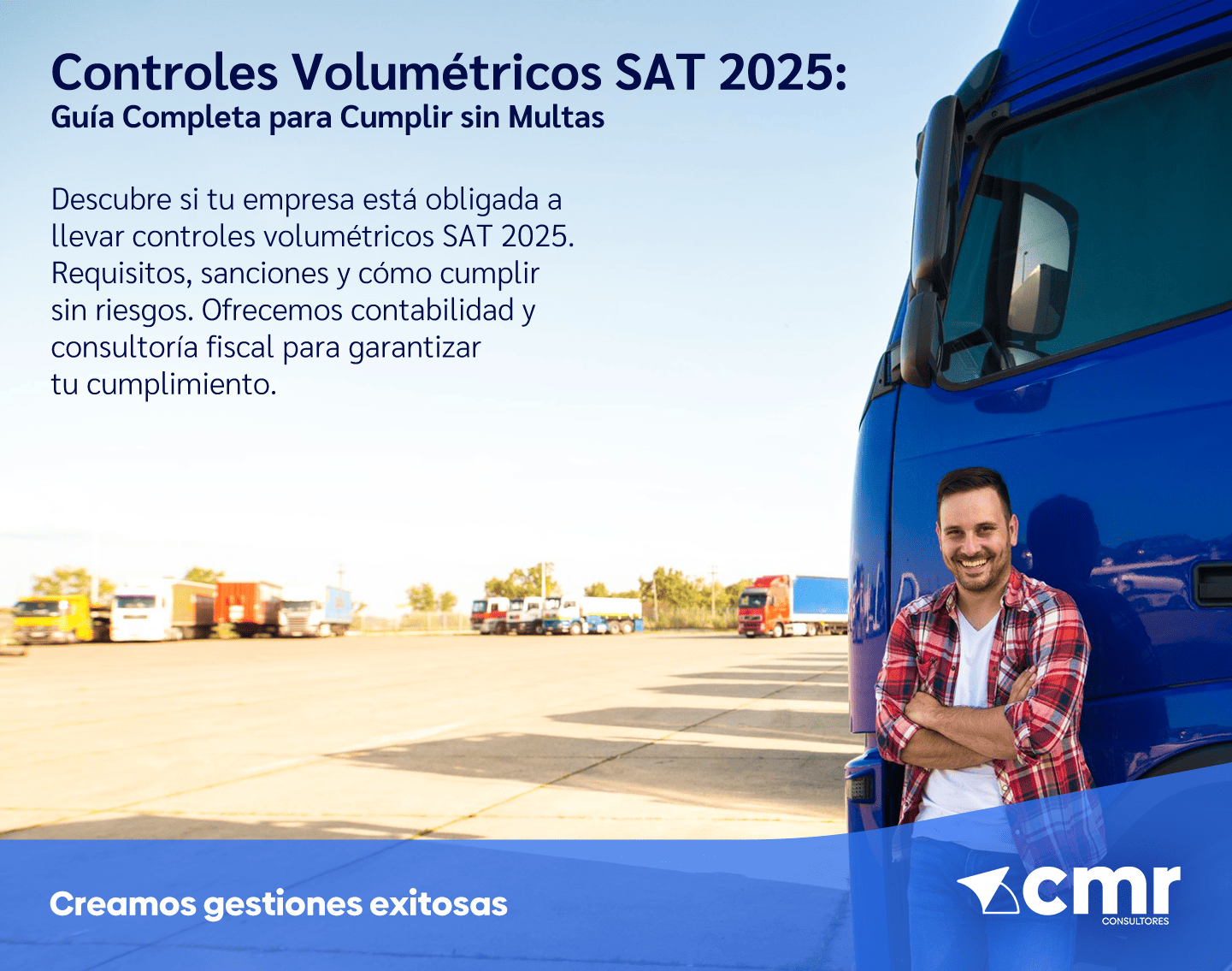 Controles Volumétricos SAT 2025: Guía Completa para Cumplir sin Multas